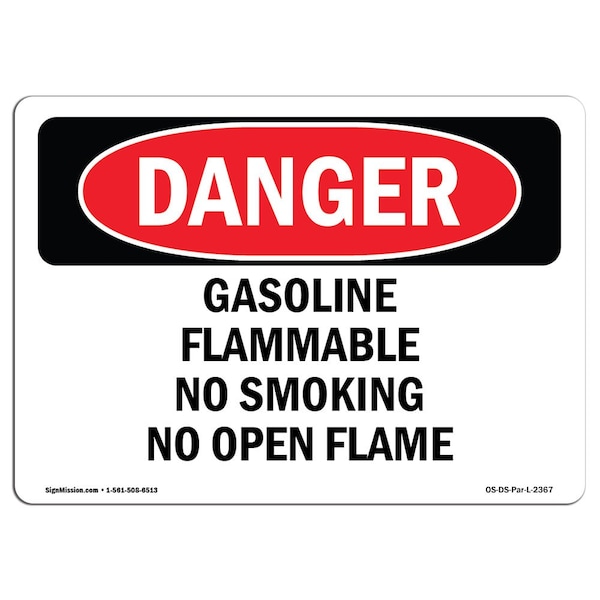 OSHA Sign, Gasoline Flammable No Smoking No Open Flame, 24in X 18in Plastic, 18" W, 24" L, Lndscp